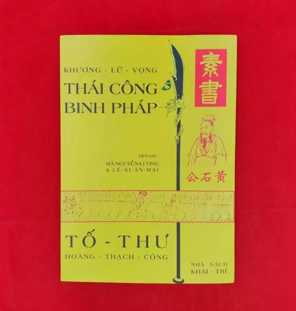 Thái Công Binh Pháp (NXB Khai Trí 1967) - Khương Lữ Vọng