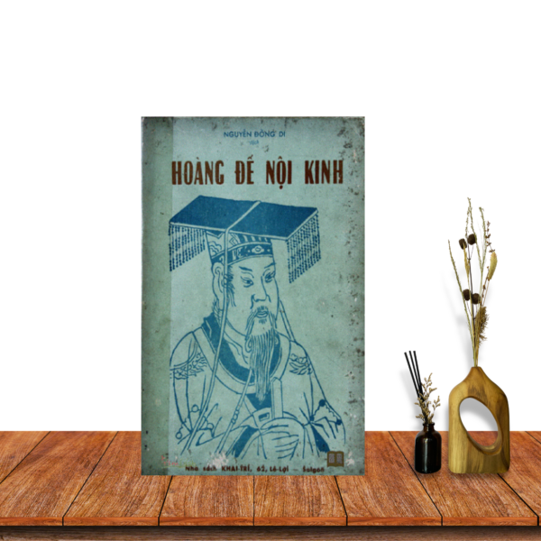 Hoàng Đế Nội Kinh – Nguyễn Đồng Di