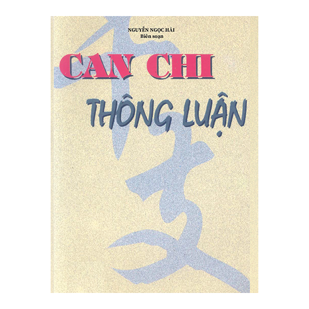 Can Chi thông luận